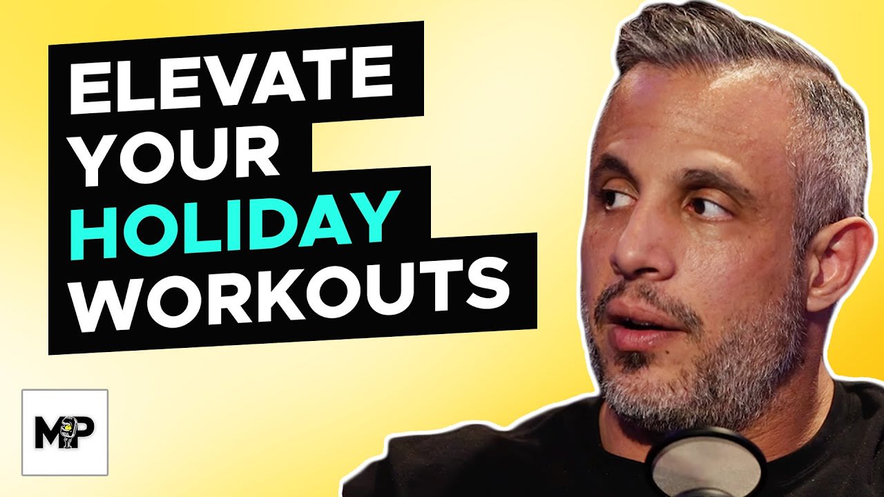 5 Ways To Workout To Improve Your Holiday Season | Mind Pump 2202